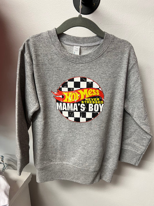Hot Mess Mama’s Boy Sweatshirt